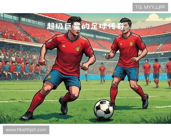 全球足球巨星汇聚一堂的盛大赛事揭幕让我们共同见证精彩瞬间与传奇对决